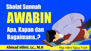 Tata cara sholat Awwabin kapan waktu shalat awwabin fiqih [upl. by Cosma329]