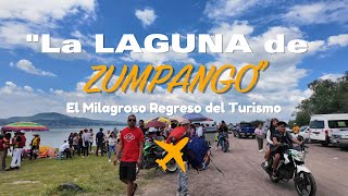 Revivió quotLa Laguna de Zumpangoquot  🚤💧🌊 El Milagroso Regreso del Turismo [upl. by Nylauqcaj919]