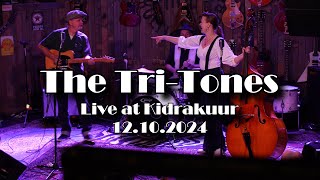 The TriTones  Live At Kidrakuur 12sept2024 [upl. by Laurance]