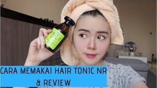 cara memakai hair tonic NR dan Review [upl. by Combe]