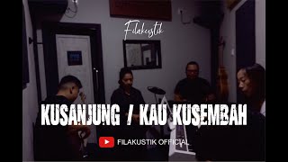 Kusanjung Medley Kau Kusembah  Live Studio Session Cover by Filakustik [upl. by Borgeson]