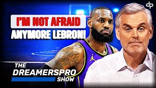 Colin Cowherd Reveals Why He’s Deciding To Call Out Lebron James After Years Of Supporting Him [upl. by Annovy267]