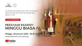 MINGGU BIASA IV  Minggu 28 Januari 2024  0600 WIB  Gereja Katedral St Petrus Bandung [upl. by Sessilu]