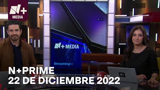 NPrime  Programa completo 22 de diciembre 2022 [upl. by Anelec621]