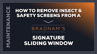 Do It Yourself How to remove insect amp safety screens from a Bradnam’s signature sliding window [upl. by Ardnaed180]