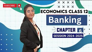 Chapter 6  Banking  Class 12 TH  Macroeconomics  Part 1 [upl. by Athalla]