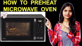 How to Preheat Microwave Oven  How to Use Convection Microwave  Super Shivani [upl. by Annoiek880]