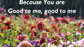 Good To Me Audrey Assad Lyrics [upl. by Clarkson]