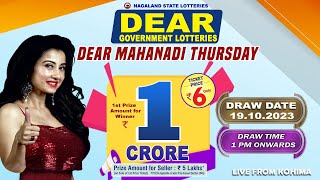 DEAR 1 PM MAHANADI THURSDAY WEEKLY DRAW TIME 1 PM DRAW DATE 19102023 NAGALAND STATE LOTTERIES [upl. by Enomrej]