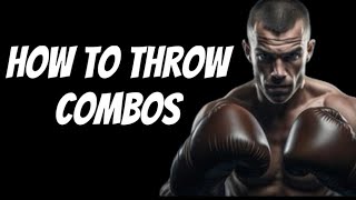 How To Throw Boxing Combinations [upl. by Lenna711]