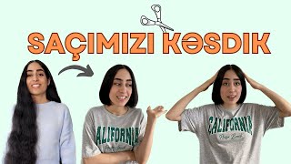 Saçlarımızı kəsdikWe cut our hair💇🏻‍♀️ [upl. by Conlee]