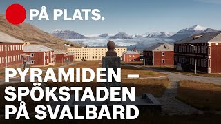 Nu vill Ryssland och Kina väcka liv i spökstaden på Svalbard [upl. by Phionna322]