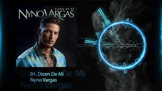 Nyno Vargas  Dicen de mí Audio Oficial [upl. by Barfuss]