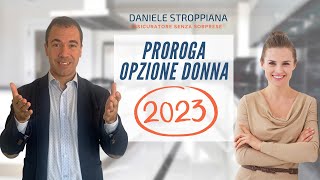 Riforma pensioni 2023  Proroga opzione donna 2022 [upl. by Waneta]