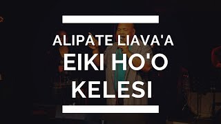 Tongan Gospel Song  EIKI HOO KELESI  Alipate Liavaa [upl. by Gorey]