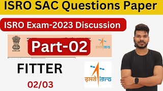 ISRO SAC Fitter TechnicianB Questions Paper Discussion By Special Techno Part02 [upl. by Ellenehs]