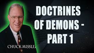 Pastor Chuck Missler  Doctrines of Demons  Part 1  Ron Matsen [upl. by Etra]