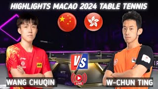 Wang Chuqin vs Wong Chun Ting R32 WTT Champions Macao 2024 [upl. by Viviana]