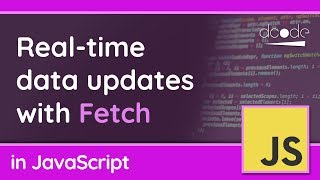 Realtime Data Updates with Fetch API  JavaScript Tutorial [upl. by Yeslah]