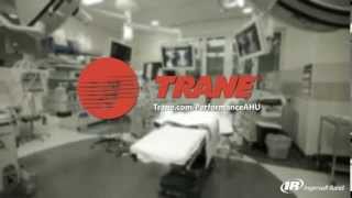 Trane® Air Handlers For healthcare facilities patients and staff [upl. by Fifi]