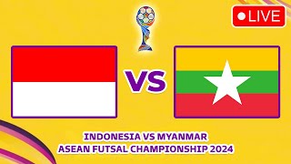 🔴 INDONESIA VS MYANMAR ASEAN FUTSAL CHAMPIONSHIP 2024 PREVIEW PREDICTIONS amp HEAD TO HEAD [upl. by Gorrian799]