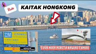 RUTE KAITAK HONGKONG  TOUR NAIK MTR [upl. by Eetnuahs]