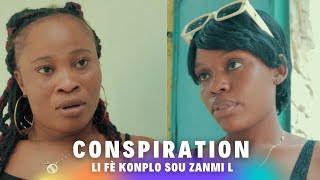 CONSPIRATION  Konplo pifò pase wanga [upl. by Peyter483]