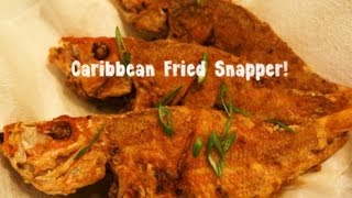 Caribbean Fried Snapper fish [upl. by Kirschner]