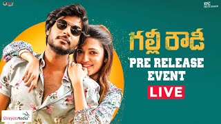 LIVE  Gully Rowdy Pre Release Event LIVE  Sundeep Kishan Neha Shetty Kona Venkat  Shreyas Media [upl. by Aedrahs]