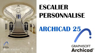 ESCALIER PERSONNALIÉ AVEC ARCHICAD 25 [upl. by Fidele327]