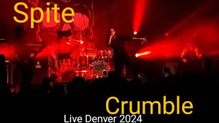 Spite  Crumble Live 2024 [upl. by Danczyk617]