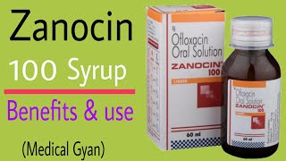 Zanocin syrup  zanocin syrup in hindi  zanocin 100 syrup  ofloxacin [upl. by Arul]