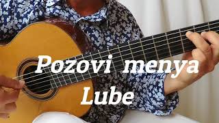 Pozovi menya  Lube  fingerstyle guitar cover by Manol Raychev [upl. by Nwahsad]