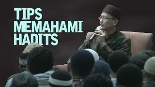 Tips Memahami Hadits  Ustadz Badrusalamlc [upl. by Retswerb]