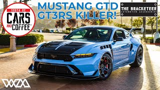 THE GT3RS KILLER  FIRST SOUTHERN CALIFORNIA REVEAL OF MUSTANG GTD  South OC Cars and Coffee [upl. by Eadmund475]