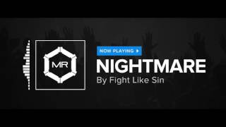 Fight Like Sin  Nightmare HD [upl. by Arvo826]