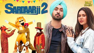 Sardaarji 2  Hindi Full Movie  Diljit Dosanjh Sonam Bajwa Monica Gill  Hindi Comedy Movie [upl. by Kai]