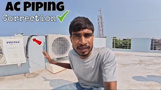 Daikin or Voltas AC piping correction in Hussain Chowk Supaul  EHSAN [upl. by Esinej]