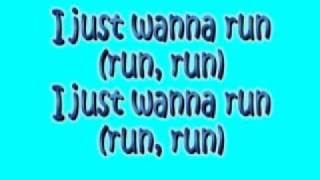 I Just Wanna RunThe Downtown FictionLyrics [upl. by Eyr]