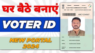 How To Apply For Voter ID Card Online  New Portal 2024 [upl. by Eelame]