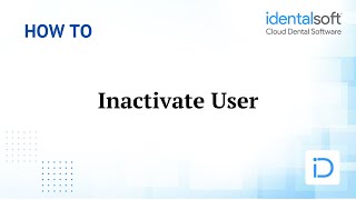 iDentalSoft  How to inactivate user [upl. by Ynove]