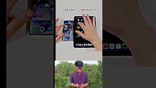 M4 iPad Pro vs S24 Ultra 🤯🔥 samsung vs apple edit speed blowup vairalvideo tiktok shorts [upl. by Magnus]