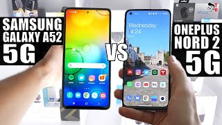 OnePlus Nord 2 5G vs Samsung Galaxy A52 5G Full Comparison [upl. by Etnahsal]