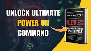 Relentless by Tim Grover  From Good to Great  Book Summary in English  Audiobook [upl. by Delmer]