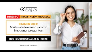 📝 Examen de Tramitación Procesal 2024 👉 Análisis del examen  cómo impugnar preguntas [upl. by Francis]