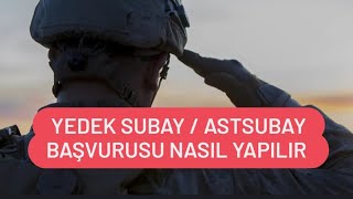 YEDEK SUBAY  ASTSUBAY BAŞVURUSU NASIL YAPILIR [upl. by Dallon367]