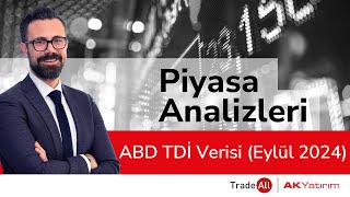 ABD TDİ Verisi Eylül 2024 [upl. by Anna-Maria]