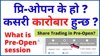 What is PRE OPEN Session  How Shares are Traded in PRE OPEN session  Share Trading Online [upl. by Nerrak]