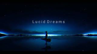 Lucid Dreams  i still see youre shadows in my room [upl. by Oiznun]