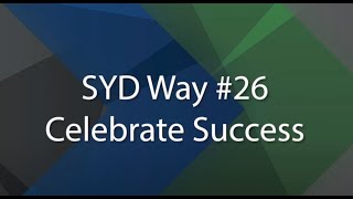 SYD Way 26  Celebrate Success [upl. by Oibaf478]